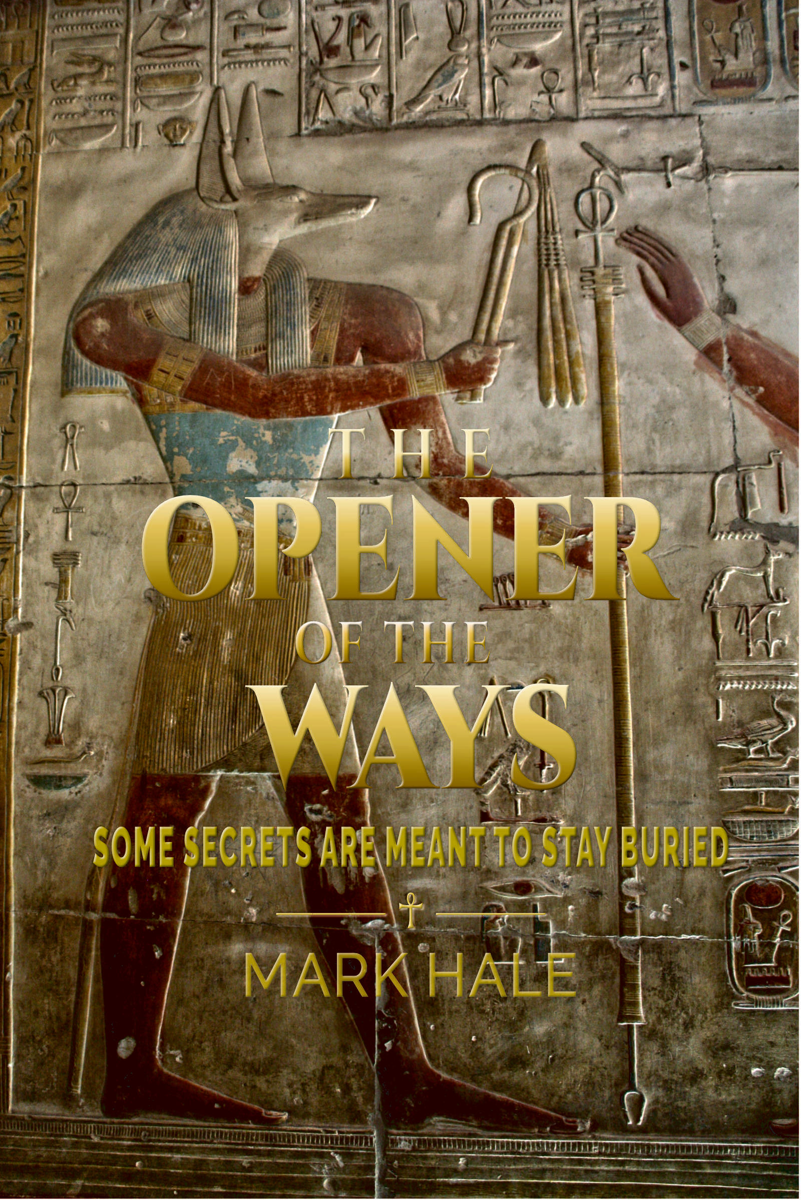 The Opener of the Ways by Mark Hale